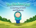 The Radiant Veil: A Journey of Faith and Modesty